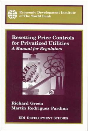 Resetting Price Controls for Privatized Utilities