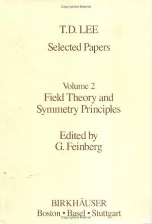 T D Lee Selected Papers Vol 2 *** Ref 3-7643-