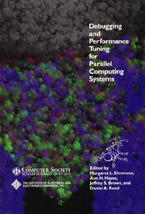 Debugging and Performance Tuning for Parallel Computing Systems