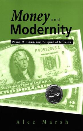 Money and Modernity Money and Modernity Money and Modernity