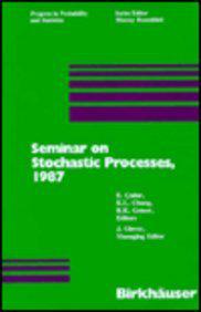 Seminiar on Stochastic Processes, 1987