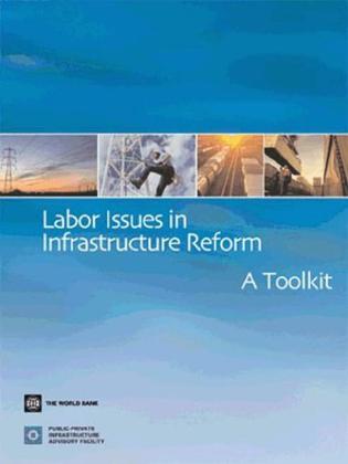 Labor Issues in Infrastructure Reform