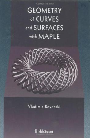 Geometry of Curves and Surfaces with Maple