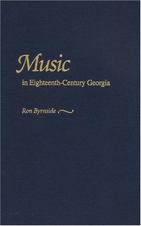 Music in Eighteenth-century Georgia