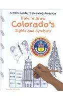 Colorado's Sights and Symbols