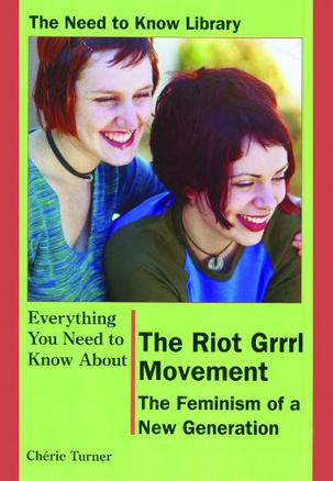 The Riot Grrrl Movement