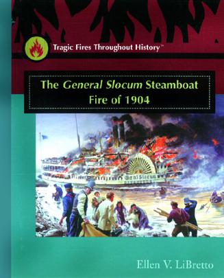 The General Slocum Steamboat Fire of 1904