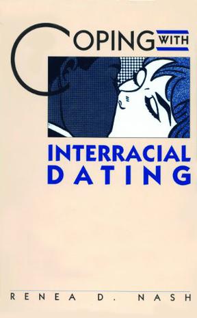 Coping with Interracial Dating