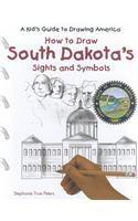South Dakota's Sights and Symbols