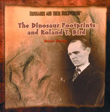 Dinosaur Footprints and Roland T. Bird