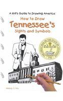Tennessee's Sights and Symbols