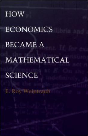 How Economics Became a Mathematical Science