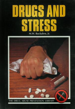 Drugs and Stress