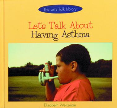Let's Talk about Having Asthma