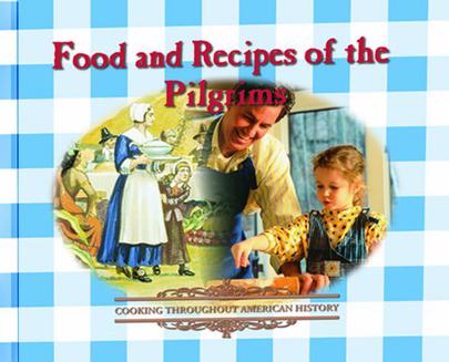 Food and Recipes of the Pilgri