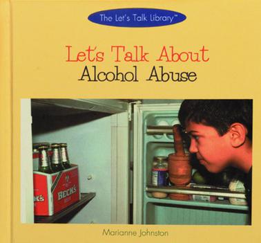 Let's Talk about Alcohol Abuse
