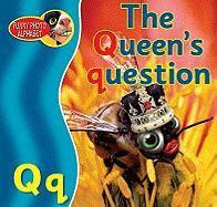 The Queen's Question