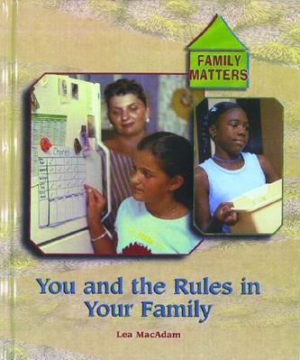 The Rules in Your Family