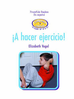 A Hacer Ejercicio! = Let's Exercise!
