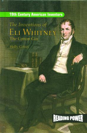 The Inventions of Eli Whitney
