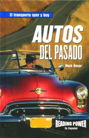Autos del Pasada = Cars of the Past