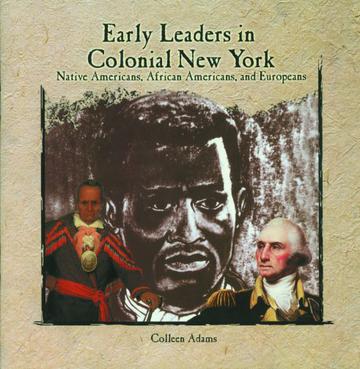 Early Leaders in Colonial New York