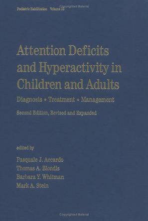 Attention Deficits and Hyperactivity in Children and Adults