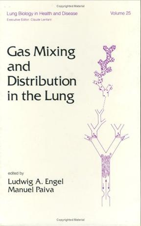 Gas Mixing and Distribution in the Lung