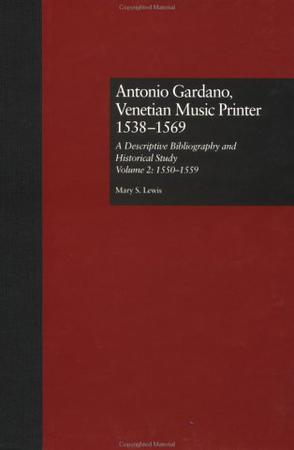 Antonio Gardano Venetian Music Printer 1538-1569