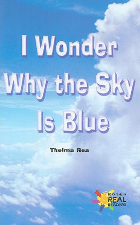 I Wonder Why the Sky Is Blue