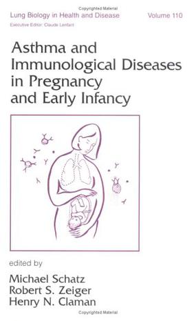 Asthma and Immunological Diseases in Pregnancy and Early Infancy