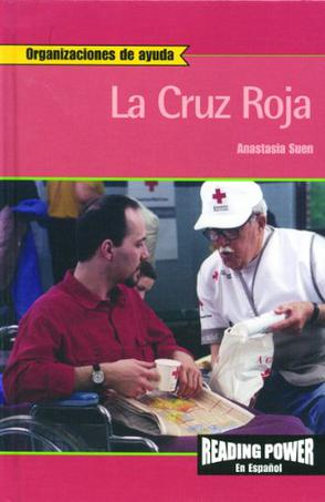 La Cruz Roja = The Red Cross