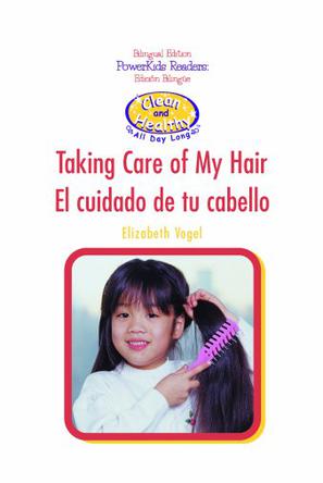 Taking Care of My Hair/El Cuidado de Tu Cabello!