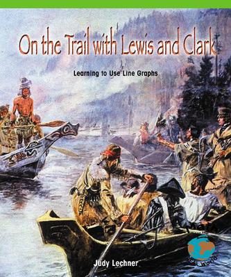 On the Trail W/Lewis & Clark