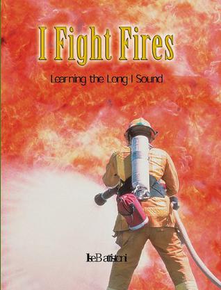 I Fight Fires
