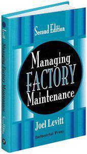 Managing Factory Maintenance