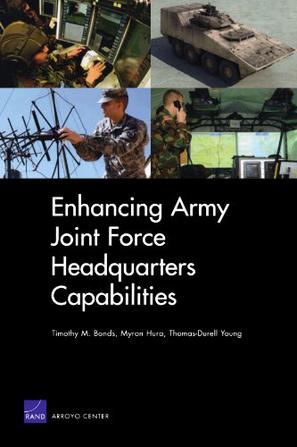 Enhancing Army Joint Force Headquarters Capabilities
