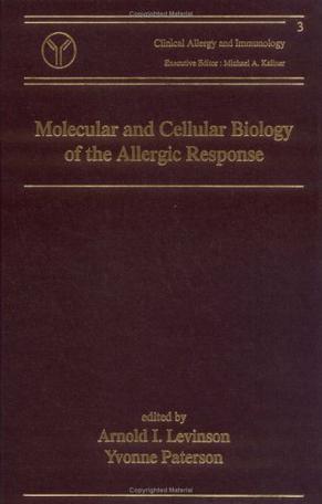 Molecular and Cellular Biology of the Allergic Response