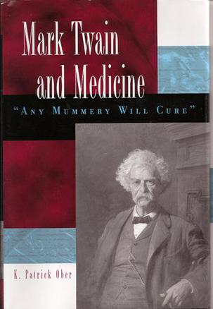 Mark Twain and Medicine