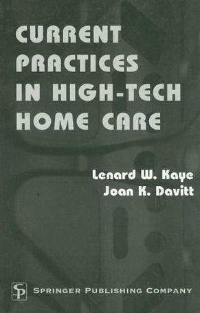Current Practices in High-tech Home Care