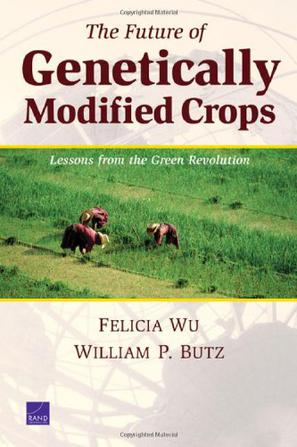 The Future of Genetically Modified Crops 2004