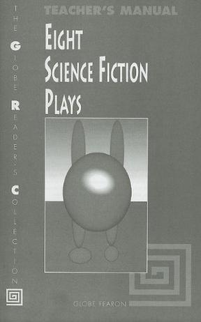 Eight Science Fiction Plays Teacher's Manual