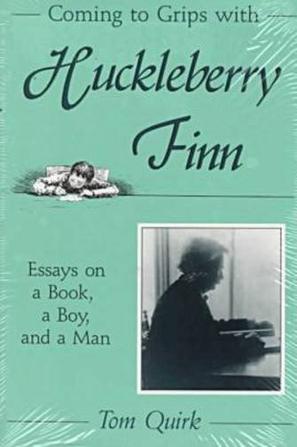 Coming to Grips with "Huckleberry Finn"