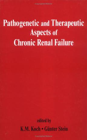 Pathogenetic and Therapeutic Aspects of Chronic Renal Failure