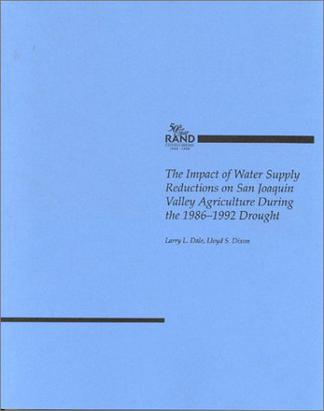 The Impact of Water Supply Reductions on San Joaquin Valley Agriculture during the 1986-1992 Drought