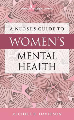 A Nurse's Guide to Women's Mental Health
