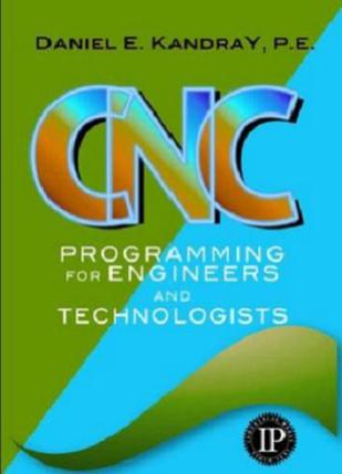 Cnc Programming for Engineers and Technologists