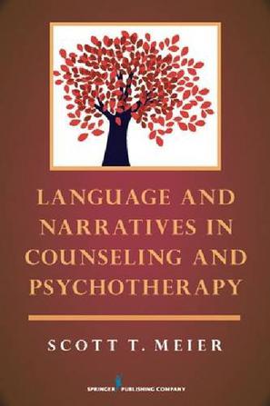 Language and Narratives in Counseling and Psychotherapy