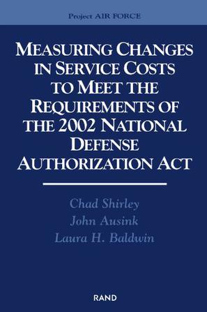 Measuring Changes in Service Costs to Meet the Requirements of the 2002 National Defense Authorization Act 2004