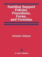Nutrition Support Policies, Procedures, Forms and Formulas